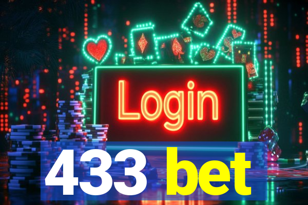 433 bet